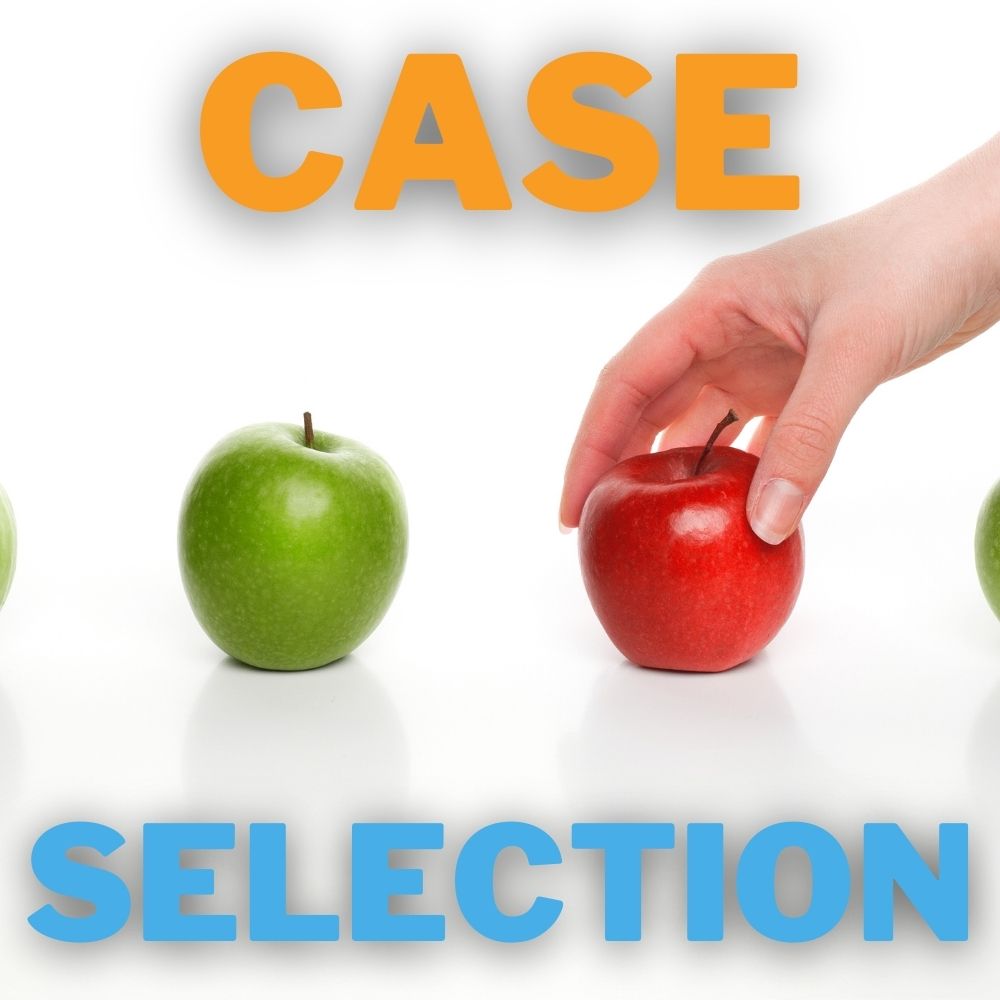 Case Selection